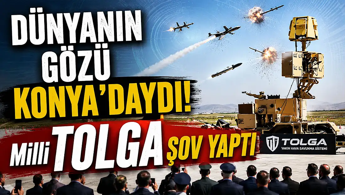 Konya'da nefes kesen gösteri! Milli TOLGA gücünü gösterdi