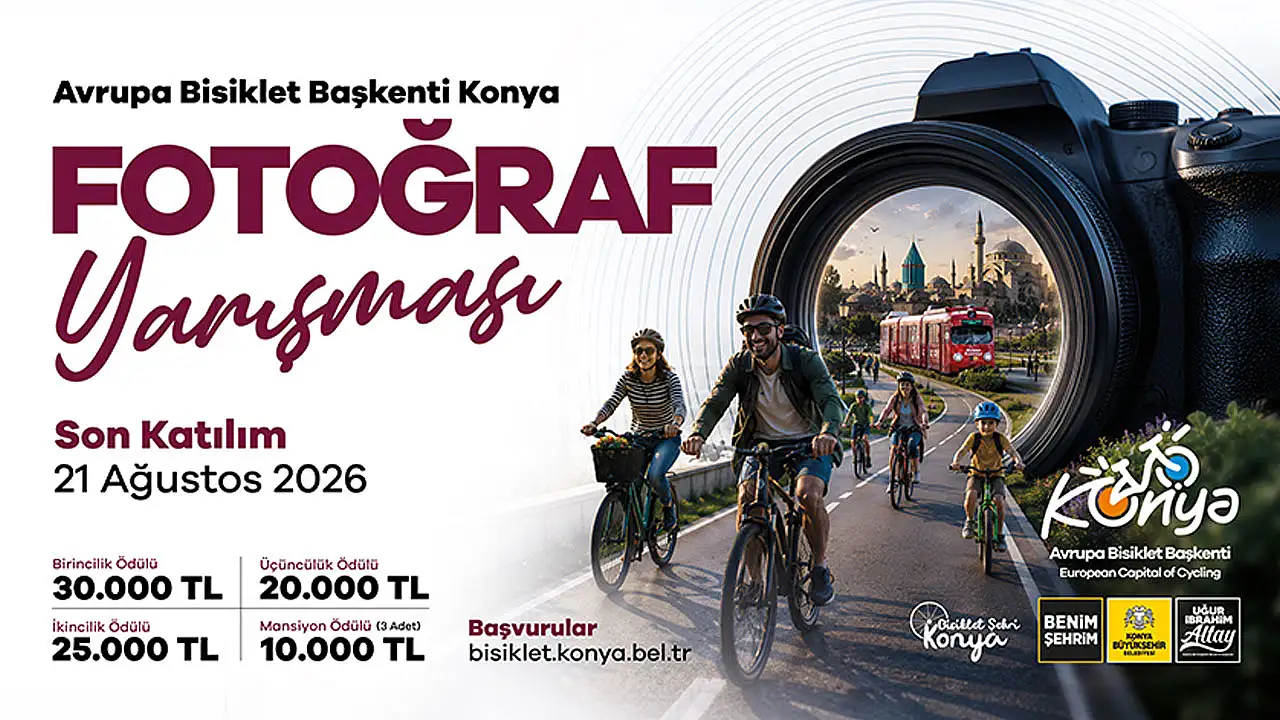 Konya'da fotoğraf çekenler için kaçırılmayacak yarışma