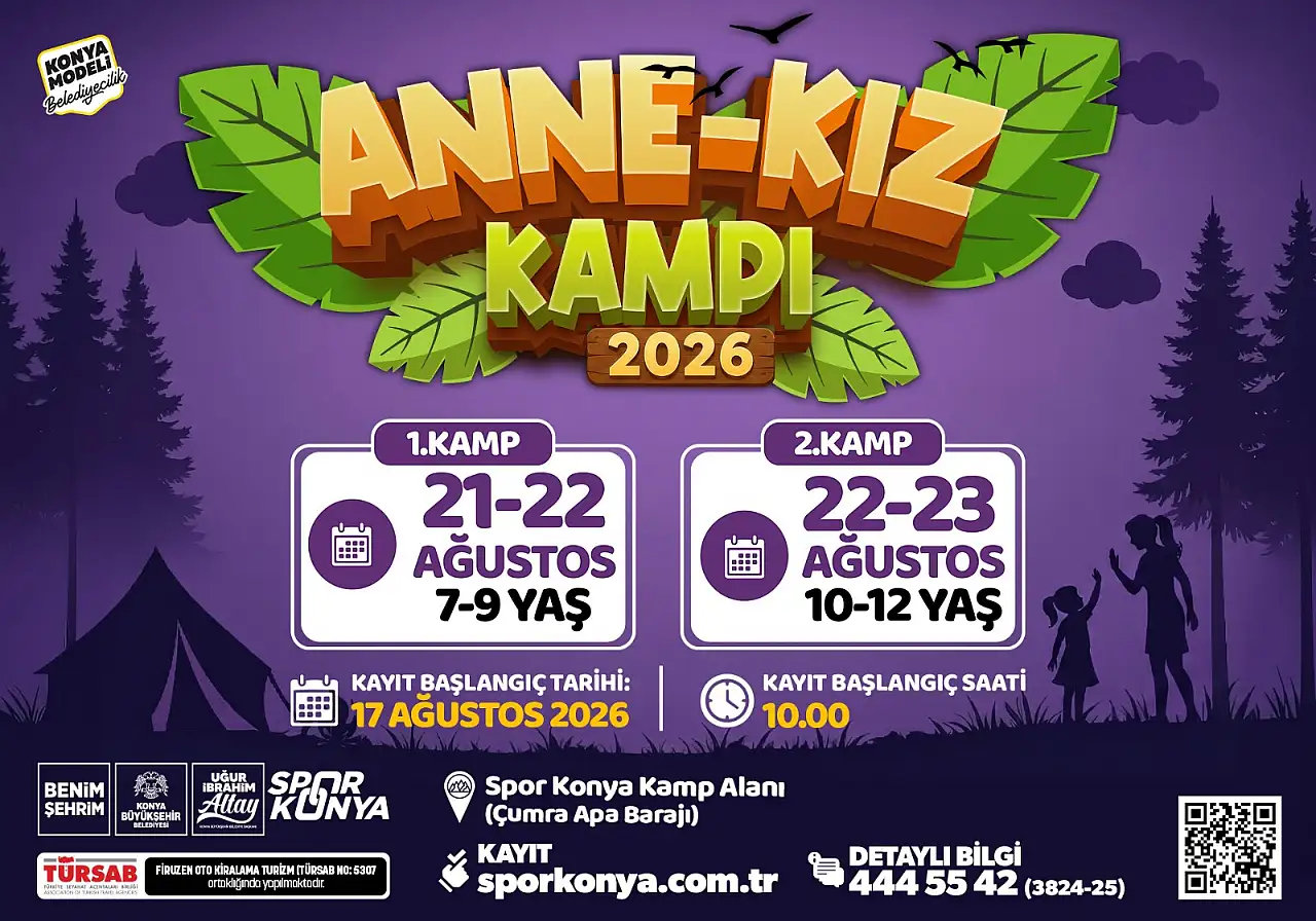 Konya'da Anne-Kız Kampı başlıyor! Kayıt tarihi belli oldu