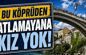 Bu köprüden atlamayana kız yok!