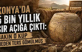 Konya'da 5 bin yıllık sır açığa çıktı: Bakın o küp neden ters gömülmüş