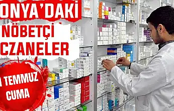 Konya'da bugün hangi eczaneler nöbetçi? 30 Temmuz Perşembe günü