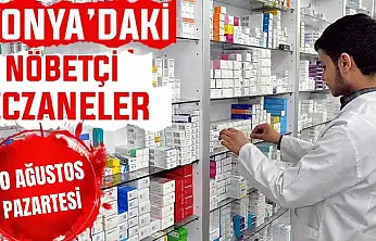 Konya'da bugün hangi eczaneler nöbetçi? 10 Ağustos Pazartesi günü