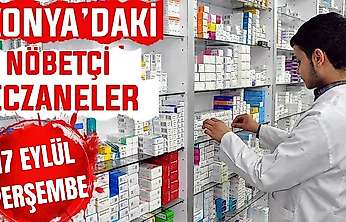 Konya'da bugün hangi eczaneler nöbetçi? 17 Eylül Perşembe günü