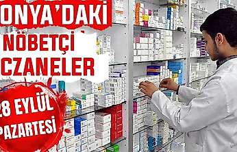Konya'da bugün hangi eczaneler nöbetçi? 28 Eylül Pazartesi günü