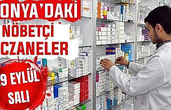 Konya'da bugün hangi eczaneler nöbetçi? 29 Eylül Salı günü