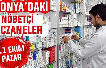 Konya'da bugün hangi eczaneler nöbetçi? 11 Ekim Pazar günü