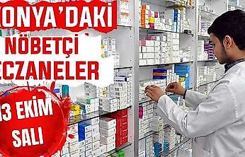 Konya'da bugün hangi eczaneler nöbetçi? 13 Ekim Salı günü