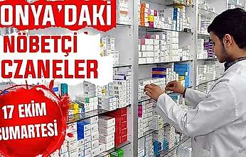 Konya'da bugün hangi eczaneler nöbetçi? 17 Ekim Cumartesi günü