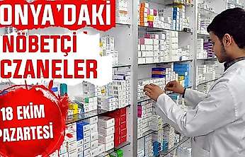 Konya'da bugün hangi eczaneler nöbetçi? 19 Ekim Pazartesi günü