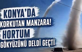 Konya'da görenler inanamadı! Tarladaki hortum saniye saniye kaydedildi