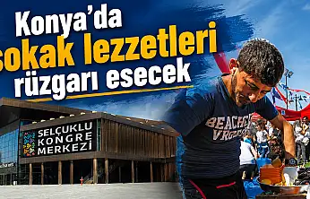 Konya'da sokak lezzetleri rüzgarı esecek