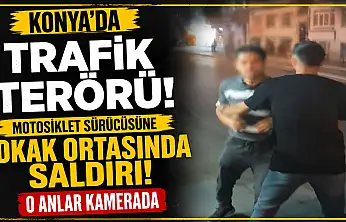 Konya'da yol verme kavgası yumruklu saldırıya dönüştü