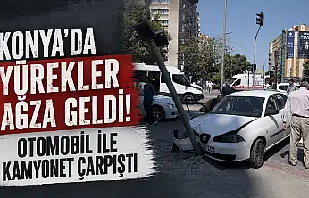 Konya'da yürekler ağza geldi! Otomobil ile kamyonet çarpıştı