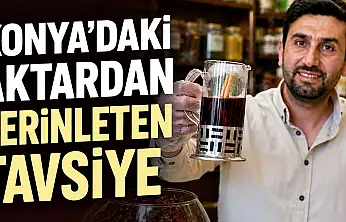 Konya'daki aktardan serinleten tavsiye
