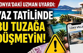 Konya'daki uzman uyardı: Yaz tatilinde bu tuzağa düşmeyin!
