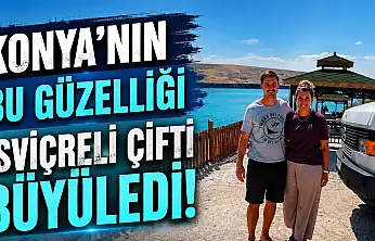 Konya'nın bu güzelliği İsviçreli çifti büyüledi
