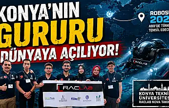 Konya'nın gururu dünyaya açılıyor! TEKNOFEST şampiyonu ABD yolcusu