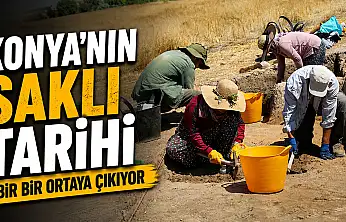 Konya'nın saklı tarihi bir bir ortaya çıkıyor