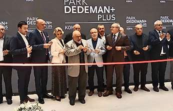 Konya turizminin yeni markası Park Dedeman Plus açıldı
