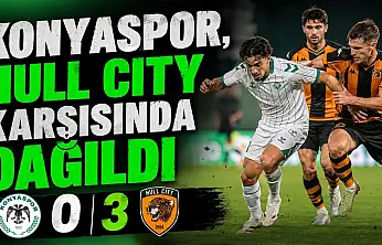 Konyaspor, Hull City karşısında dağıldı