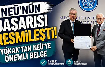 NEÜ'ye YÖKAK tarafından önemli belge