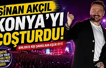Sinan Akçıl Konya'yı coşturdu! Binlerce kişi meydanı doldurdu