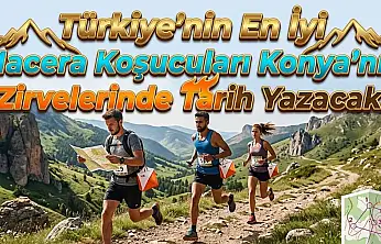 Türkiye'nin en iyi oryantiringcileri Konya'da kıyasıya yarışacak