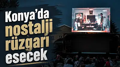 Konya'da açık hava sineması geri döndü: Sıradaki rota belli oldu
