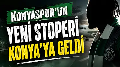 Konyaspor'un yeni stoperi Konya'ya geldi