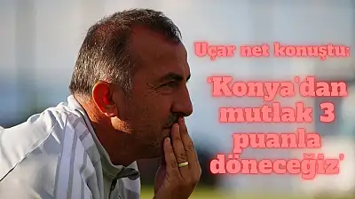 Recep Uçar, Konyaspor hedefini açıkladı