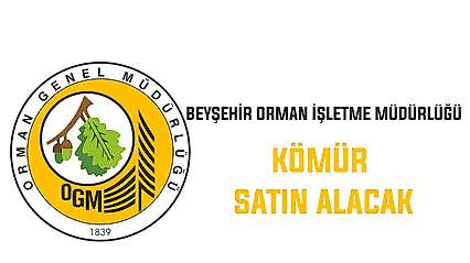 Beyşehir Orman İşletme Müdürlüğü, kömür satın alacak