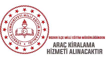 Bozkır ilçe Milli Eğitim Müdürlüğüne araç kiralama hizmeti alınacak