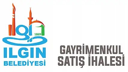 Ilgın Belediyesinden gayrimenkul satış ihalesi