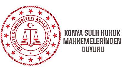 Konya Sulh Hukuk Mahkemelerinden taşınmazın gazete veya internet haber sitesi ilanı
