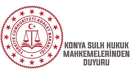 Konya Sulh Hukuk Mahkemelerinden taşınmazın gazete veya internet haber sitesi ilanı