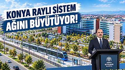 Konya ulaşımında tarihi gün: Adliye- Şehir Hastanesi tramvay hattı açıldı