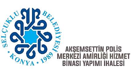 Selçuklu Belediyesinden Akşemsettin Polis Merkezi Amirliği hizmet binası yapımı ihalesi