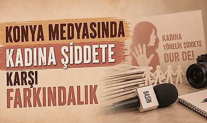 Konya'da medya mensuplarına 'Kadına Yönelik Şiddetle Mücadele Semineri'