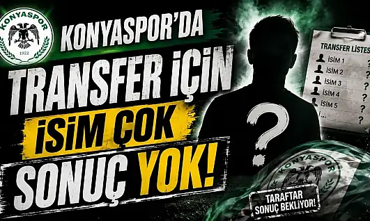 Konyaspor'da isim çok sonuç yok
