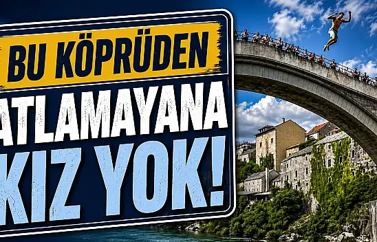 Bu köprüden atlamayana kız yok!