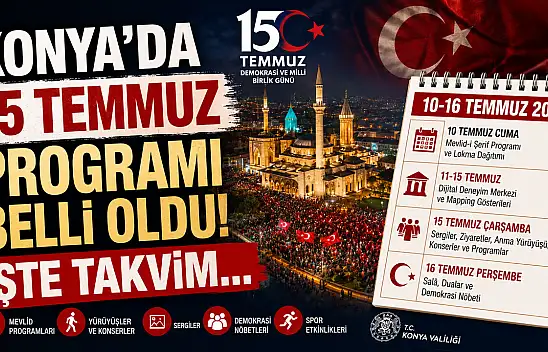 Konya 15 Temmuz'a hazır!