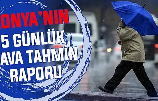 Konya'da kesintisiz gök gürültülü sağanak yağmur alarmı! İşte 5 günlük korkutan rapor