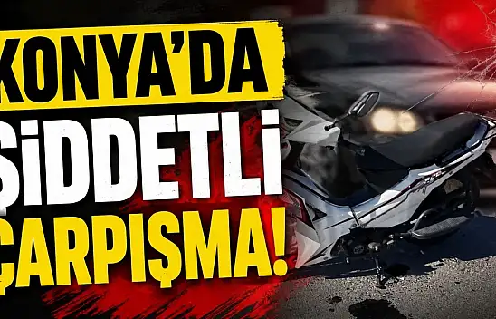 Konya'da şiddetli çarpışma: Motosiklet park halindeki araca savruldu!