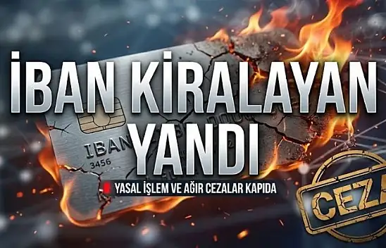 Konya'daki uzmandan kritik uyarı: IBAN'ını kiralayan yandı!