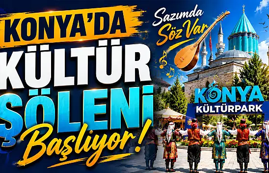 'Konya Kültür Günleri' için geri sayım başladı!