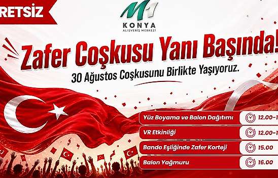 M1 Konya'da 30 Ağustos coşkusu