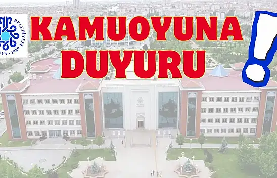 Selçuklu Belediyesi'nden dikkat çeken açıklama!