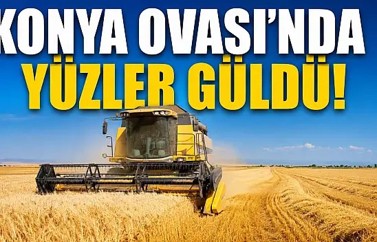 Tahıl ambarı Konya'dan sevindiren haber