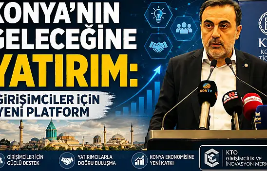 Konya'da girişimciliği güçlendirecek proje start aldı